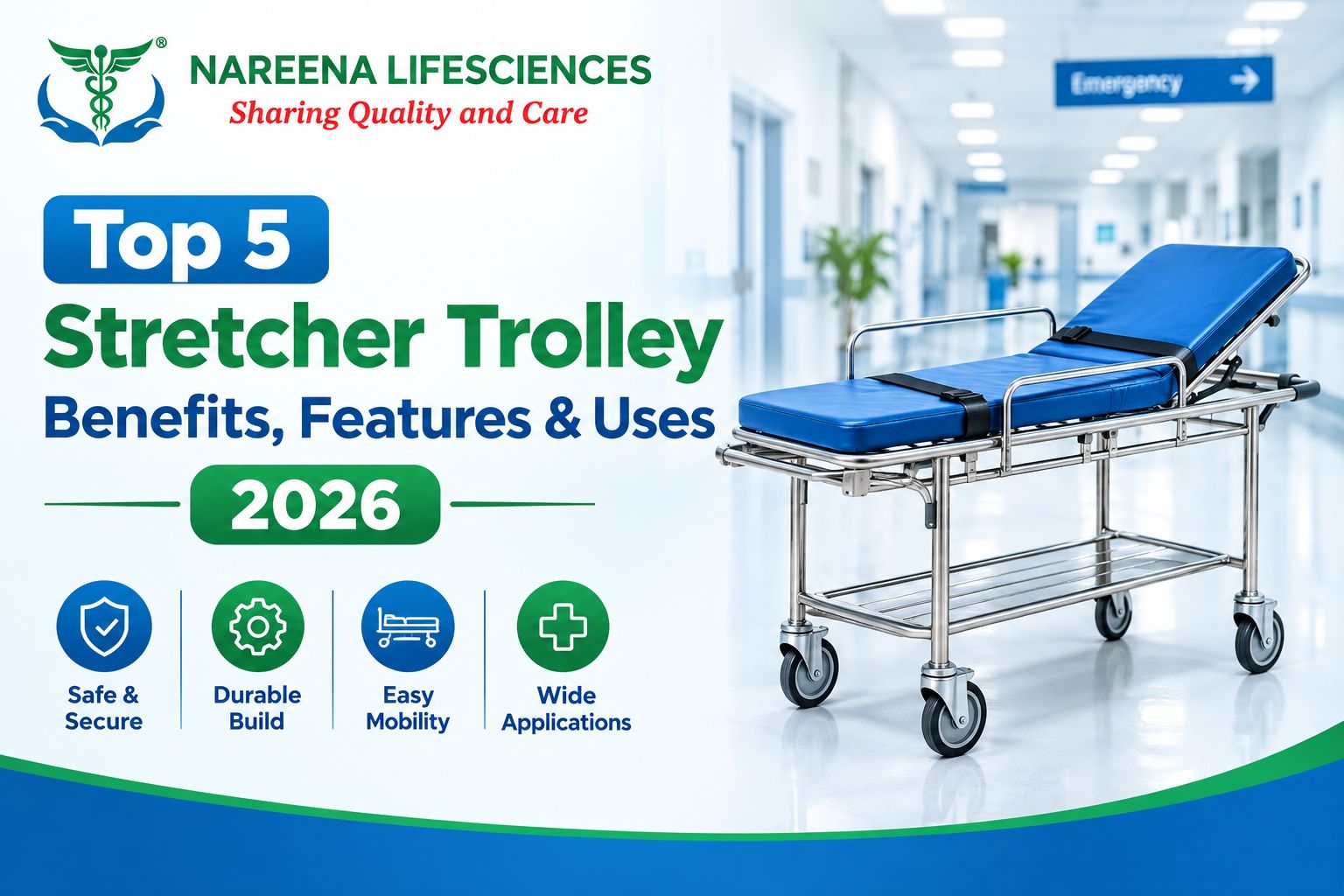 Top 5 Stretcher Trolley Benefits, Features & Uses 2026